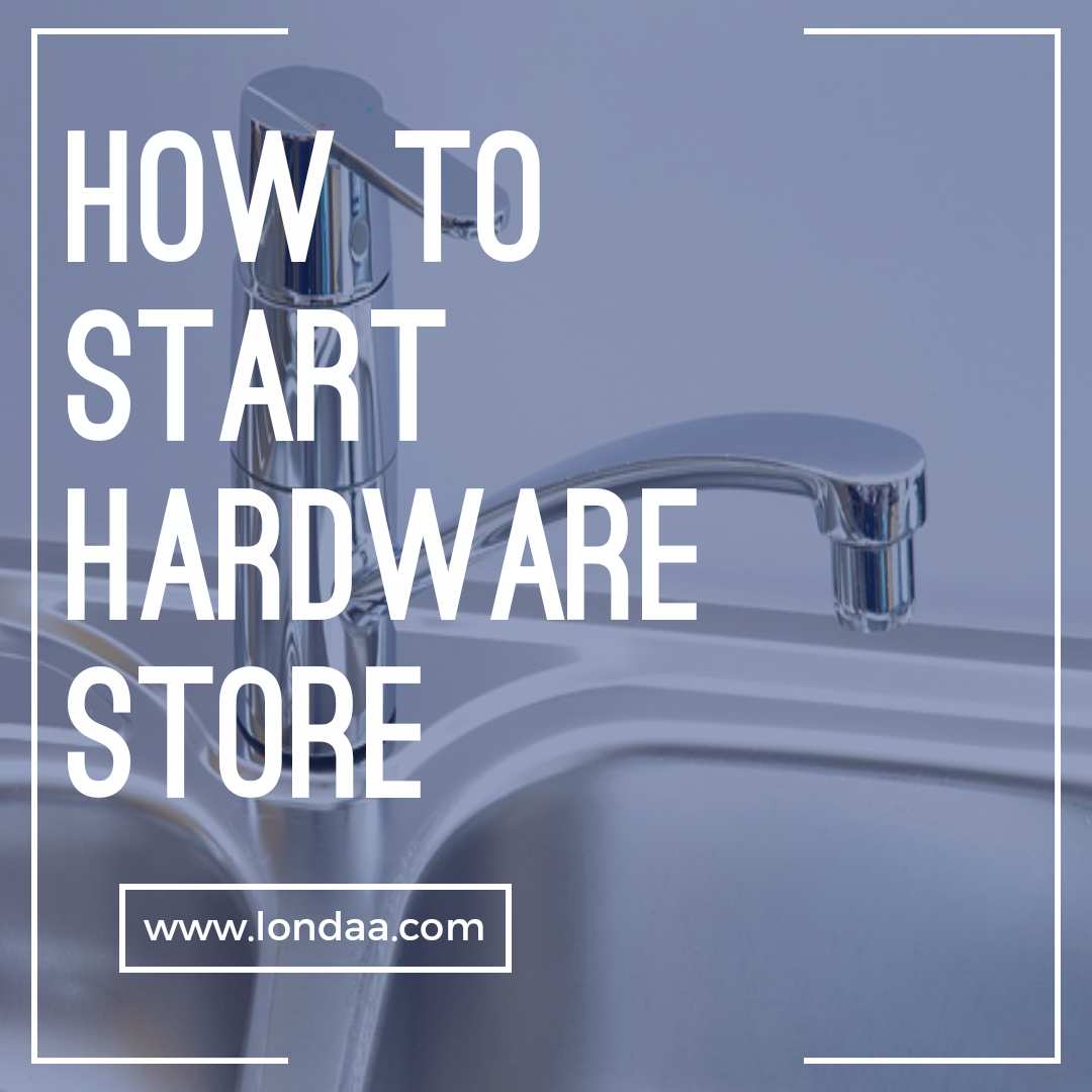 how-to-start-a-hardware-store-in-uganda-londaa-blog